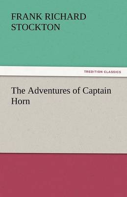 The Adventures of Captain Horn (Paperback)