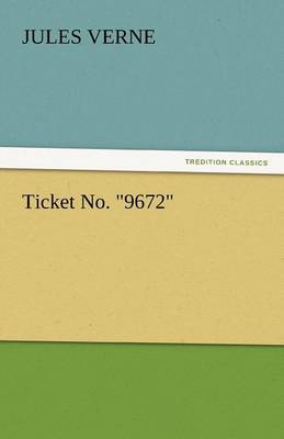Ticket No. 9672 (Paperback)