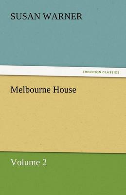 Melbourne House (Paperback)