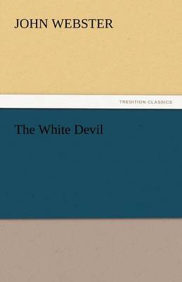 The White Devil (Paperback)