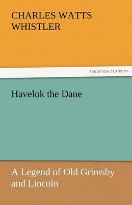 Havelok the Dane (Paperback)