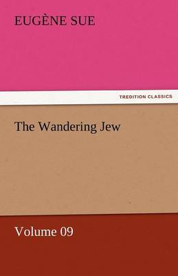 The Wandering Jew - Volume 09 (Paperback)