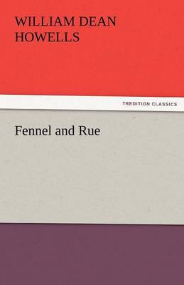 Fennel and Rue (Paperback)