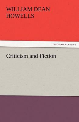 Criticism and Fiction (Paperback)