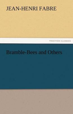 Bramble-Bees and Others (Paperback)