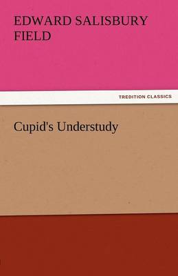 Cupid's Understudy (Paperback)