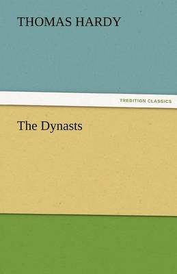The Dynasts (Paperback)