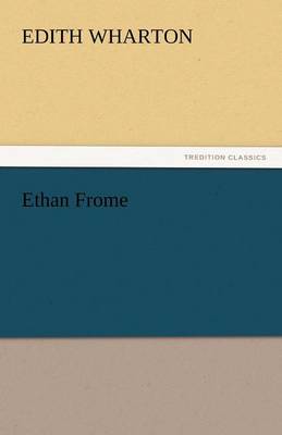 Ethan Frome (Paperback)