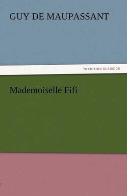 Mademoiselle Fifi (Paperback)
