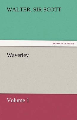 Waverley - Volume 1 (Paperback)