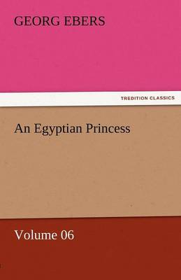 An Egyptian Princess - Volume 06 (Paperback)