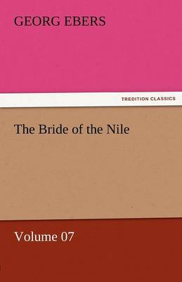 The Bride of the Nile - Volume 07 (Paperback)