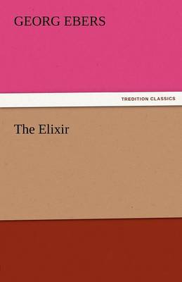 The Elixir (Paperback)