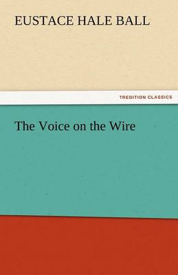 The Voice on the Wire (Paperback)