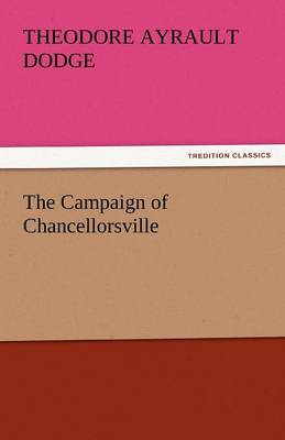 The Campaign of Chancellorsville (Paperback)