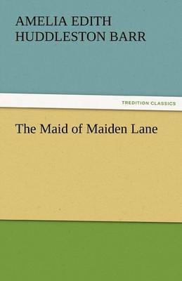 The Maid of Maiden Lane (Paperback)
