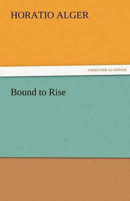 Bound to Rise (Paperback)