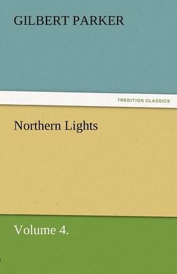 Northern Lights, Volume 4. (Paperback)