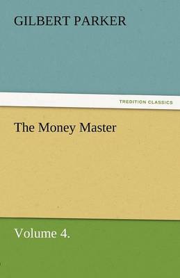 The Money Master, Volume 4. (Paperback)