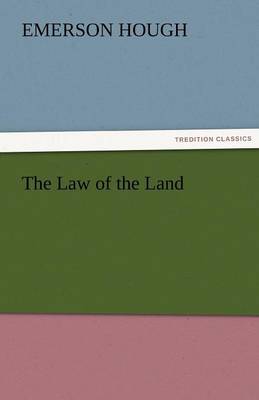 The Law of the Land (Paperback)