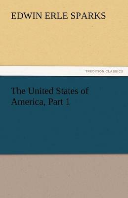 The United States of America, Part 1 (Paperback)