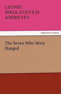 The Seven Who Were Hanged (Paperback)