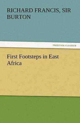 First Footsteps in East Africa (Paperback)