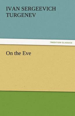 On the Eve (Paperback)