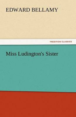 Miss Ludington's Sister (Paperback)