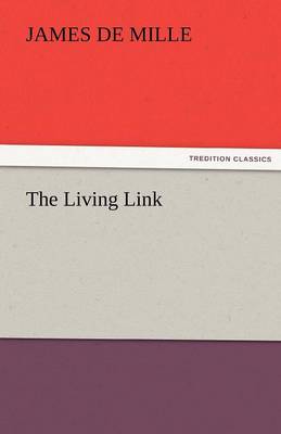 The Living Link (Paperback)