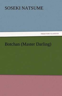 Botchan (Master Darling) (Paperback)
