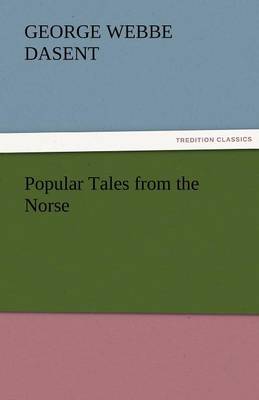 Popular Tales from the Norse (Paperback)