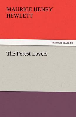 The Forest Lovers (Paperback)