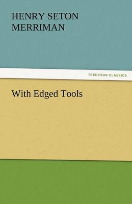 With Edged Tools (Paperback)