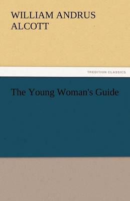 The Young Woman's Guide (Paperback)