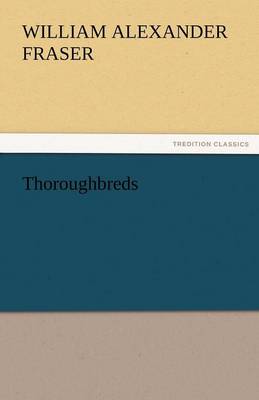 Thoroughbreds (Paperback)