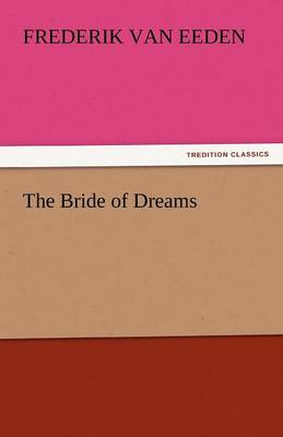 The Bride of Dreams (Paperback)