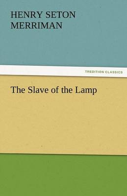 The Slave of the Lamp (Paperback)
