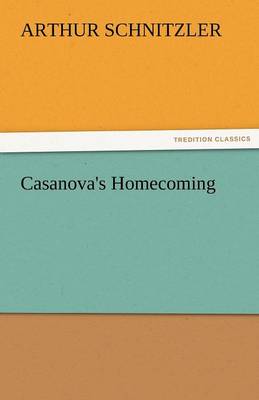 Casanova's Homecoming (Paperback)