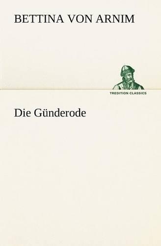 Die Gunderode (Paperback)
