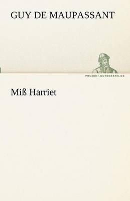 Miss Harriet (Paperback)