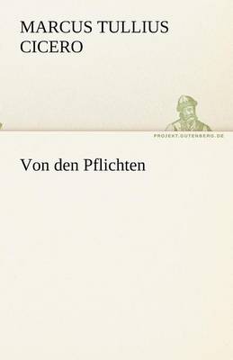 Von Den Pflichten (Paperback)
