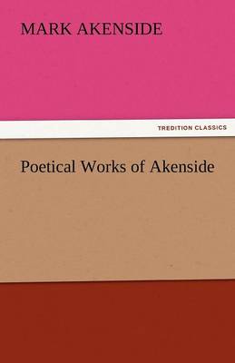 Poetical Works of Akenside (Paperback)