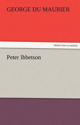 Peter Ibbetson (Paperback)