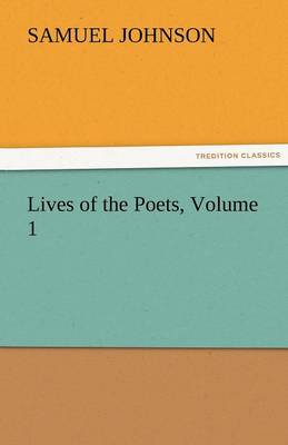 Lives of the Poets, Volume 1 (Paperback)