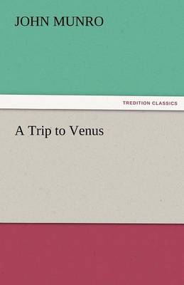 A Trip to Venus (Paperback)