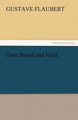 Over Strand and Field (Paperback)