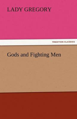 Gods and Fighting Men (Paperback)