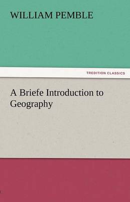 A Briefe Introduction to Geography (Paperback)