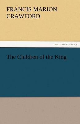 The Children of the King (Paperback)